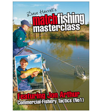 Dave Harrell's Match Fishing Masterclass feat. Jon Arthur: Commercial Fishery Tactics (No.1) DVD